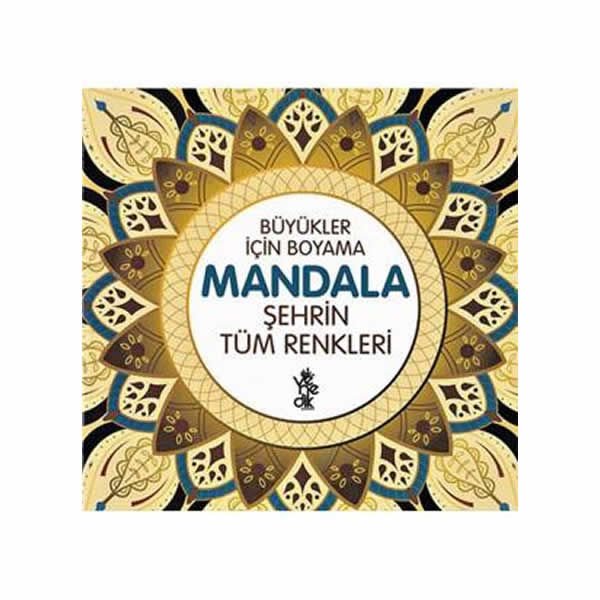 Venedik Yayınları Şehrin Tüm Renkleri Büyükler İçin Mandala